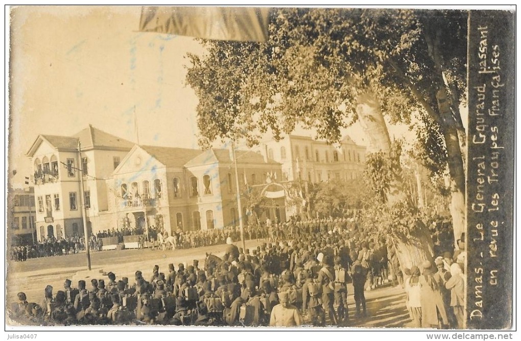 DAMAS (Syrie) Carte Photo Général Gouraud Passant En Revue Les Troupes Françaises - Syrie