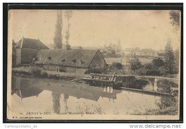 CPA Arnay-le-Duc, Ancien Moulin De Burot - Arnay Le Duc