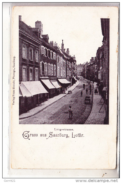 F 57400 SARREBOURG / SAARBURG, Langestrasse, Ca. 1905 - Sarrebourg