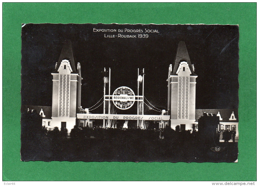 59 ROUBAIX  EXPOSITION DU PROGRES SOCIAL LILLE ROUBAIX 1939 La Porte D'Honneur Vue De Nuit  ARCHIT:M AGACHE - Roubaix