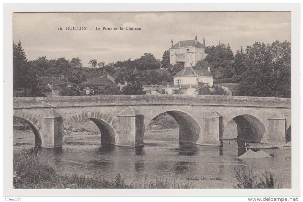 89 - GUILLON LE PONT ET LE CHATEAU - ÉDITION POTHAIN N° 16 - 13 OCTOBRE 1918 - 2 Scans - - Guillon