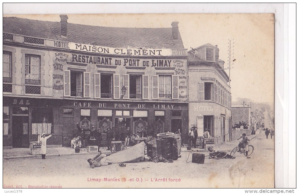 78 / LIMAY MANTES / L ARRET FORCE / ACCIDENT / HOTEL RESTAURANT CLEMENT - Limay