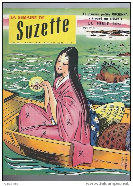 La Semaine De Suzette N°22 Mystère à Bord - Le Rajah De Kanaor - La Perle Rose - Au Coeur De L'orage - La Semaine De Suzette