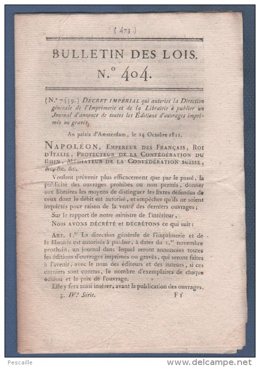 BULLETIN DES LOIS 1811 - DIRECTION LIBRAIRIE ET IMPRIMERIE - CONDE SUR ITON - IZEURE 03 - MONTHERME 08 - AIX LA CHAPELLE - Décrets & Lois