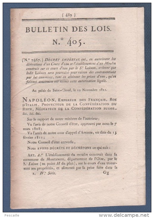 BULLETIN DES LOIS 1811 - MONTATAIRE OISE - MENDICITE BORDEAUX - DESERTEURS - DROITS D'IMPORTATION LAINES ETATS DU NORD - Décrets & Lois