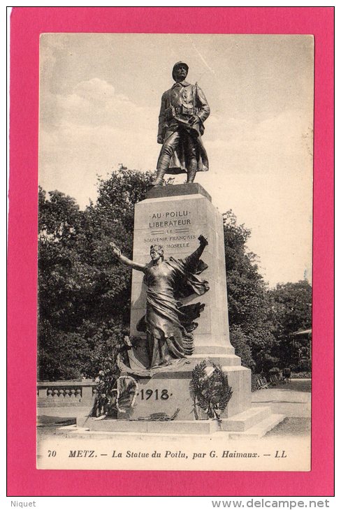57 MOSELLE Metz La Statue Du Poilu, Par G. Haimaux, Guerre 1914-1918, (L. L.) - Monuments Aux Morts