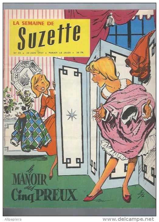 La Semaine De Suzette N°30 Le Billet De Banque - Suzette En Voyage - Au Secours Au Secours - S.O.S Pervenche 1957 - La Semaine De Suzette