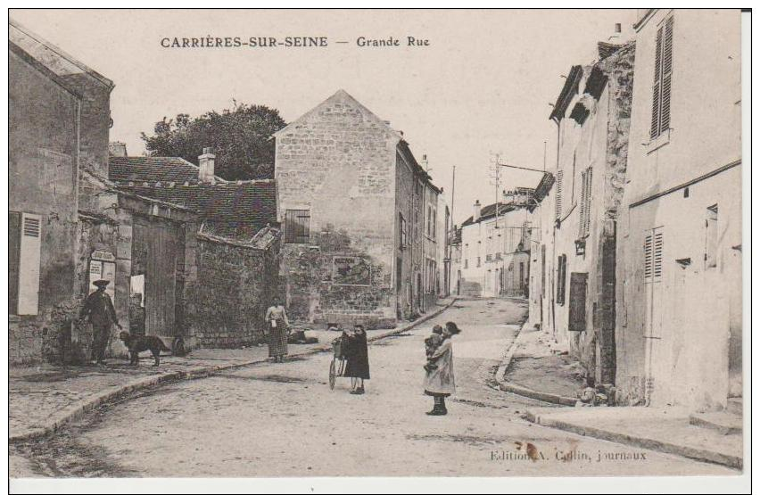 Carrières Sur Seine-Grande Rue.Edit.Collin. - Carrières-sur-Seine