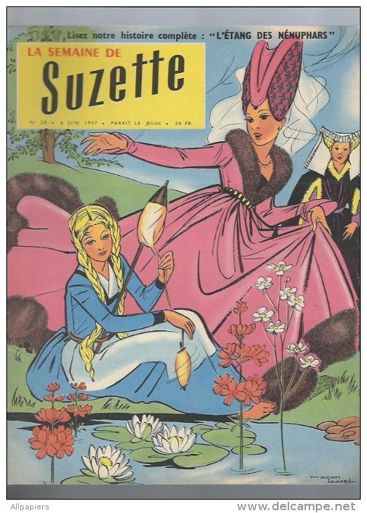 La Semaine De Suzette N°28 Régina Chez Les Sauvages - Le Grand Océan - L'etang Des Nénuphars De 1957 - La Semaine De Suzette