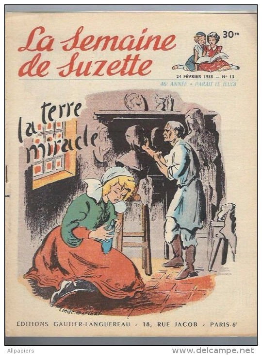 La Semaine De Suzette N°13 La Terre Miracle - Pour La Mi-Carême Coiffes Normandes - La Dame Des Eaux De 1955 - La Semaine De Suzette