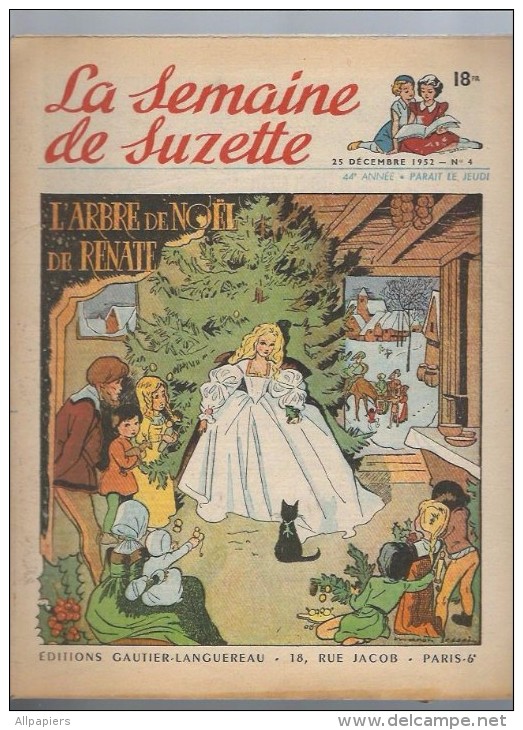 La Semaine De Suzette N°4 L'arbre De Noel De Renate - Dors Dors Petit Jésus Ma Jolie Perle - Les Mystères Du Roscoet - La Semaine De Suzette