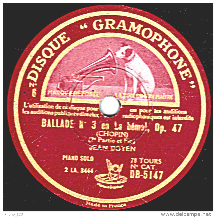 78 Trs 30 Cm  état  B -  PIANO SOLO - JEAN DOYEN - BALLADE N°3 En La Bémol, Op. 47 (CHOPIN)1re Partie, 2e Partie Et Fin - 78 T - Disques Pour Gramophone