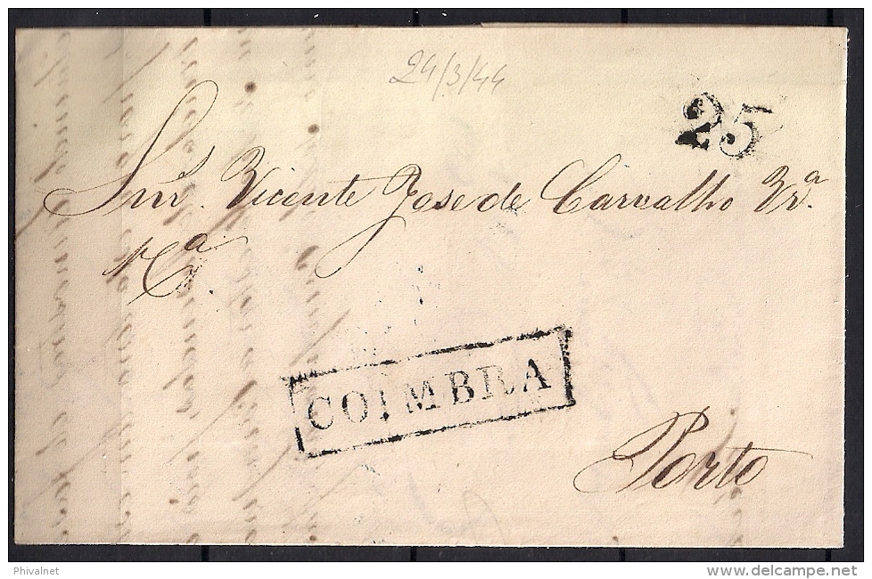 1844 , PREFILATELIA , CARTA COMPLETA CIRCULADA ENTRE COIMBRA Y OPORTO , MARCA " COIMBRA " EN RECTÁNGULO , LLEGADA - ...-1853 Vorphilatelie