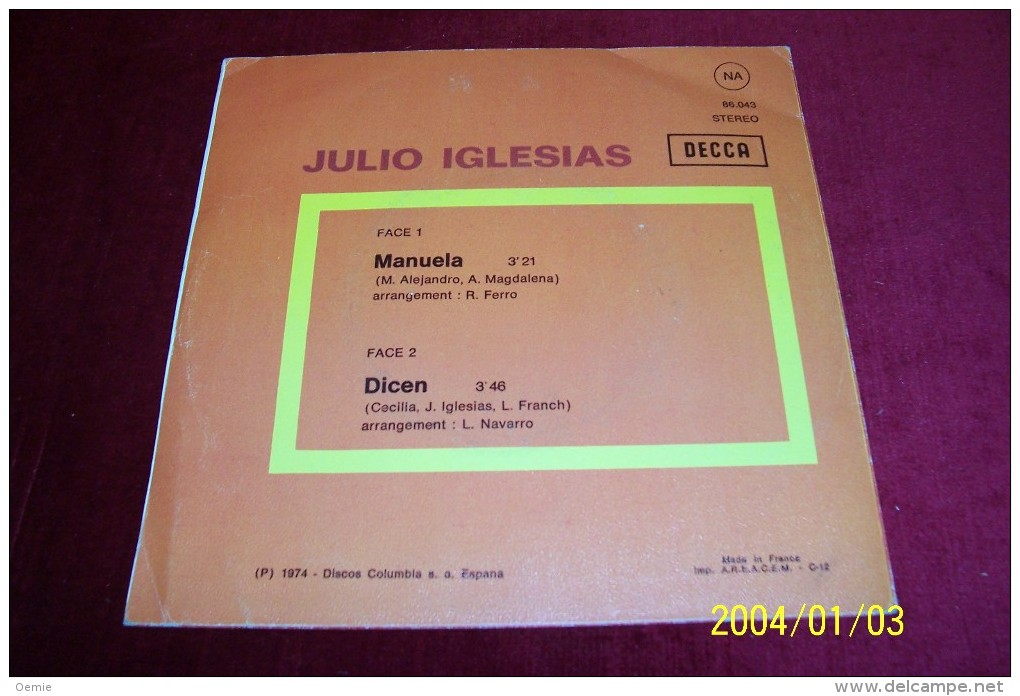 JULIO  IGLESIAS   ° MANUELA - Autres - Musique Espagnole