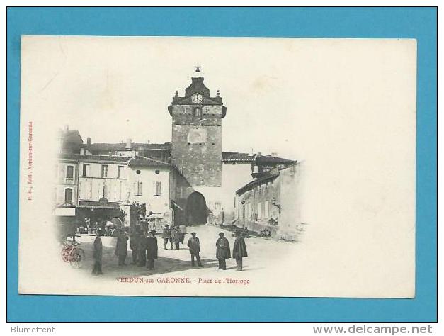 CPA Animée Place De L'Horloge VERDUN SUR GARONNE 82 - Verdun Sur Garonne