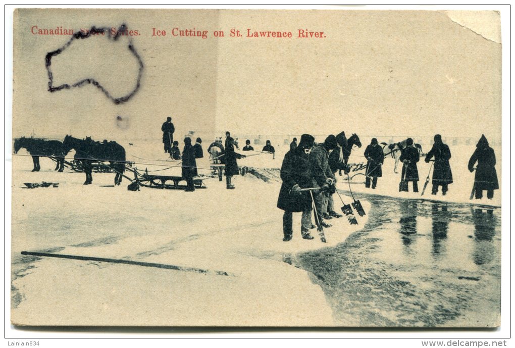 - Canada - Canadian - Sports Séries, Ice Cutting On St Lawrence River, écrite En 1914, BE, Scans. - Montreal