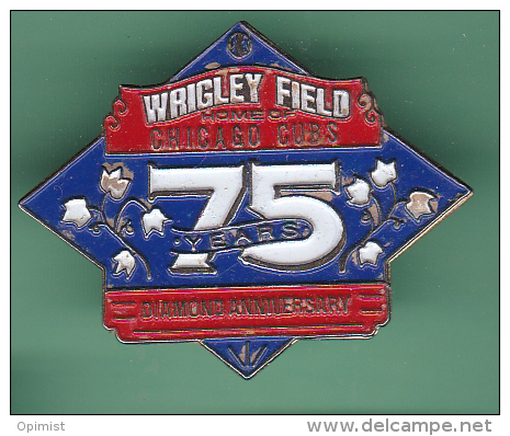 47706- Pin's.Wrigley Field, The Home Of Major League Baseball's Chicago Cubs. - Honkbal