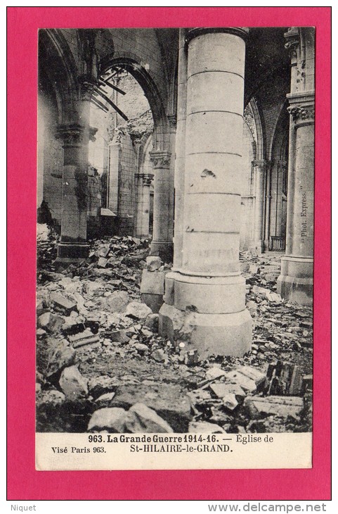 51 MARNE ST-HILAIRE-LE-GRAND, L'Eglise Aprés Les Bombardements, 1916, Guerre 1914-16, (Phototypie Baudinière, Paris) - Guerra 1914-18