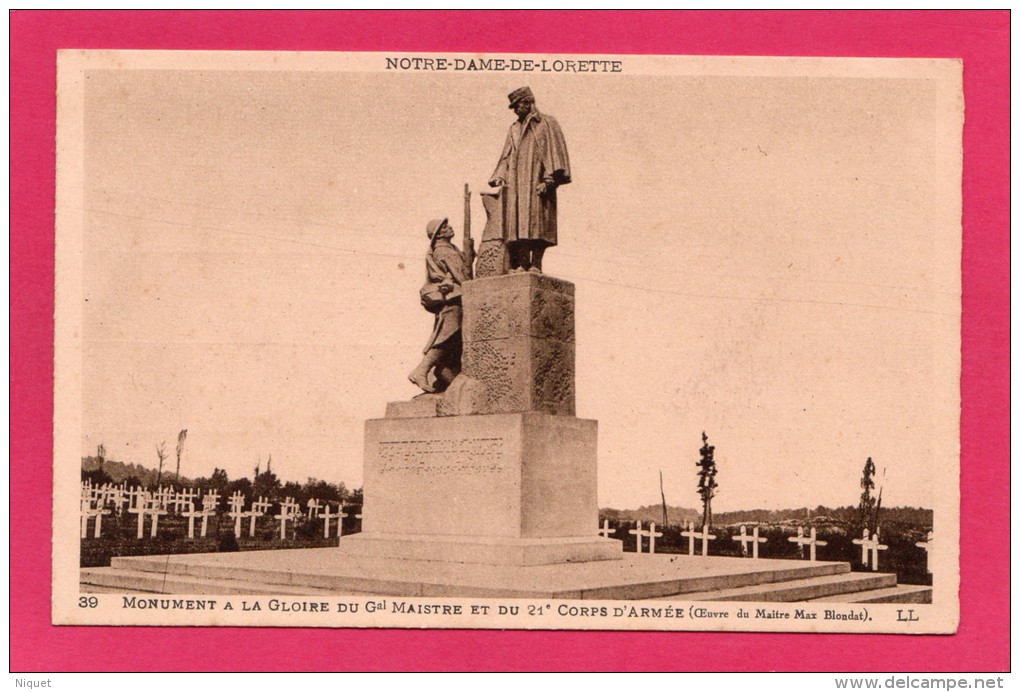 62 PAS-DE-CALAIS ABLAIN ST-NAZAIRE Monument à La Gloire Du Gal Maistre Et Du 21° Corps D'Armée, Notre-Dame-de-Lorette, - Monuments Aux Morts