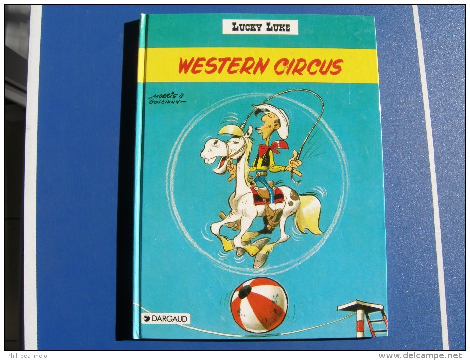 BD - LUCKY LUKE - DARGAUD EDITEUR 1992 - WESTERN CIRCUS - MORRIS / GOSCINNY - Lucky Luke