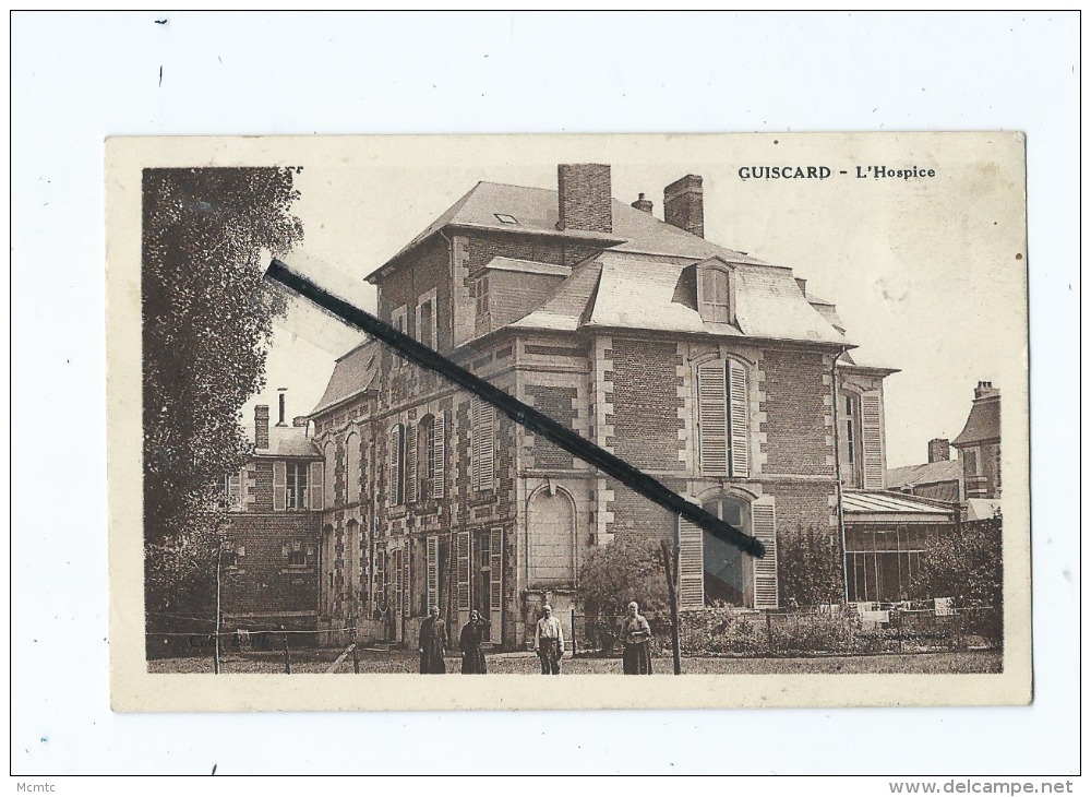 CPA - Guiscard  - L'Hospice - Guiscard