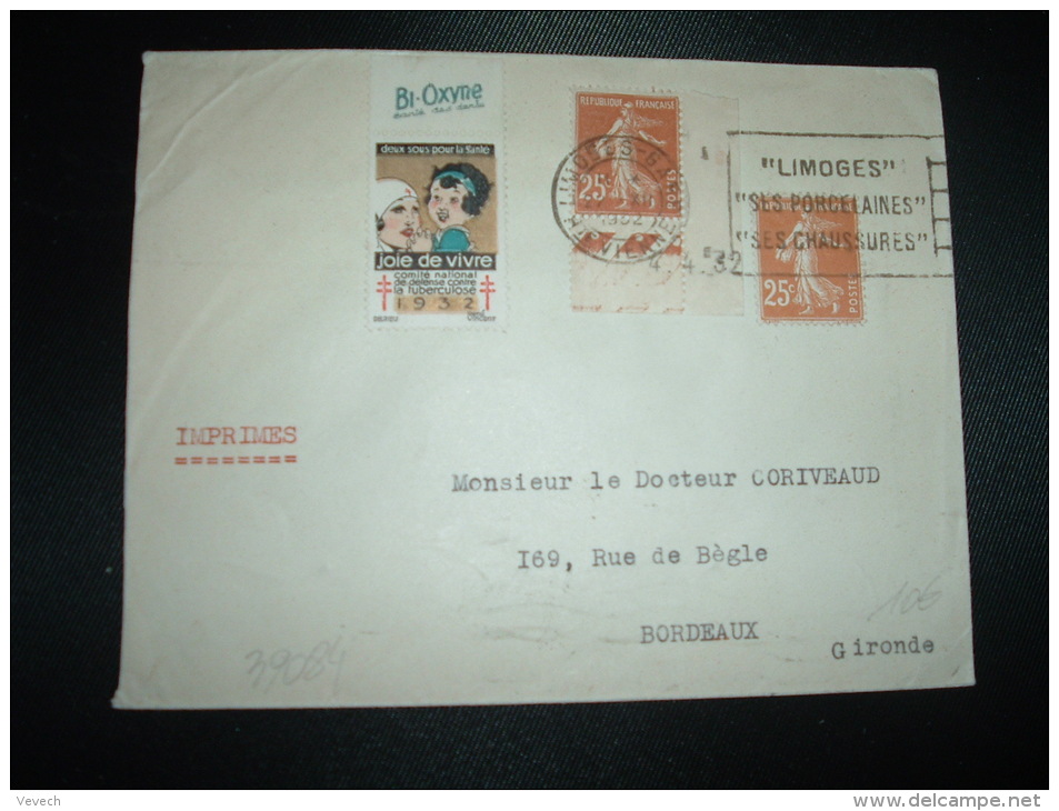 LETTRE TP SEMEUSE 25c + TP 25c CD 4 4 32 OBL.MEC.27 XII 1932 LIMOGES GARE (87) VIGNETTE CONTRE LA TUBERCULOSE 1932 BI-OX - Cartas & Documentos