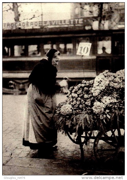 PARIS 1900..LA BOUQUETIERE..REPRO...CPM - Street Merchants