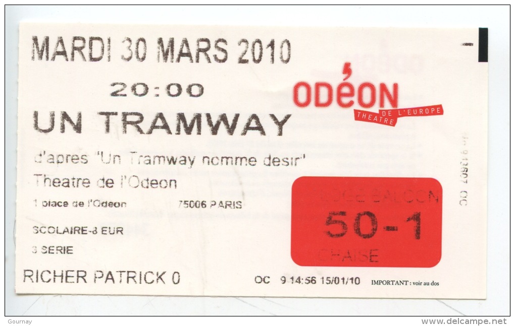 Paris Spectacle : Ticket - Théâtre De L'Odéon "UN TRAMWAY" D'après Un Tramway Nommé Désir - Richer Patrick - Tickets D'entrée