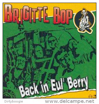 BRIGITTE BOP - Back In 'eul Berry - CD - TRAUMA SOCIAL - KONSTROY - PUNK - EXCITES - GARAGE LOPEZ - LUDWIG VON 88 - Punk