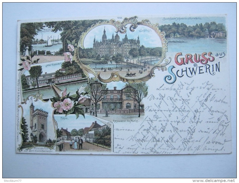 SCHWERIN , Hotel , Fähre , Colorlitho   , Seltene Karte Mit Stempel 1897 - Schwerin