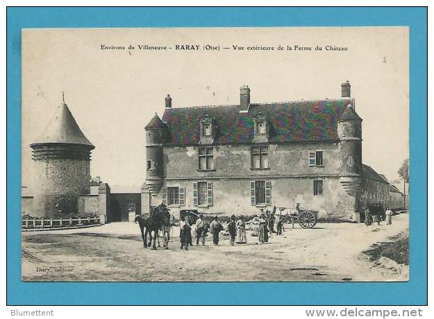 CPA Vue Extérieure De La Ferme Du Château RARAY Environs De VILLENEUVE 60 - Raray