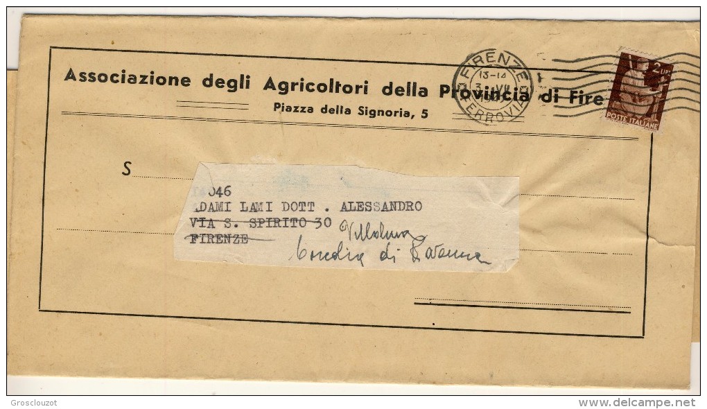 Raccomandata Da Ferrara A Firenze 3.7.1946 Affrancata Con N. 552 L. 2 Bruno Lilla Democratica - 1946-60: Storia Postale