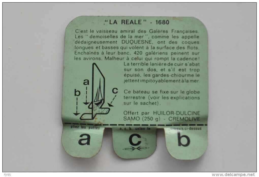 TOLE PUBLICITAIRE  DU BATEAU LA REALE OFFERT PAR HUILOR DULCINE SAMO - Plaques En Tôle (après 1960)