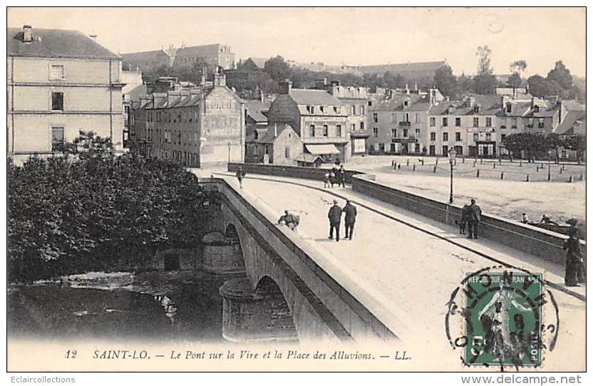 Saint Lo       50        Pont Sur La Vire Et Place Des Alluvions - Saint Lo