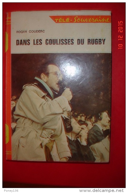 Roger Couderc "Dans Les Coulisses Du Rugby"1967.15x21. - Bibliothèque Rouge Et Or