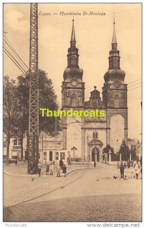 CPA  EUPEN PFARRKIRCHE ST NICOLAUS - Eupen