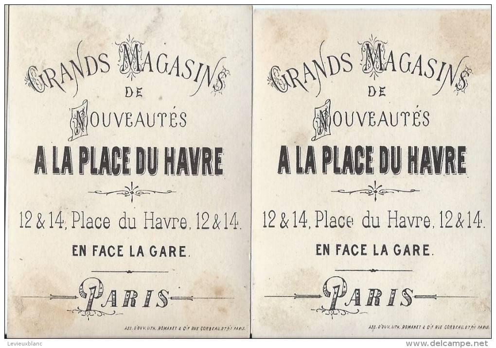 Magasin/2 Chromos/A LaPlace Du Havre/Nouveautés/Place DuHavre / Paris/vers 1885   IMA37 - Altri & Non Classificati