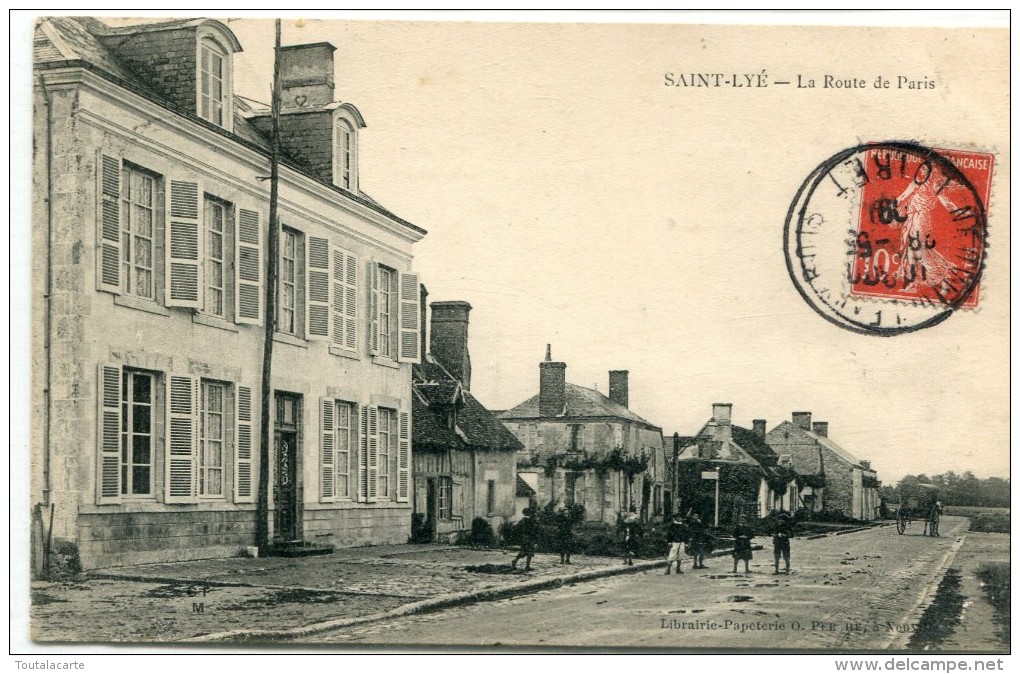 CPA 45 SAINT LYE LA ROUTE DE PARIS 1909 - Autres & Non Classés