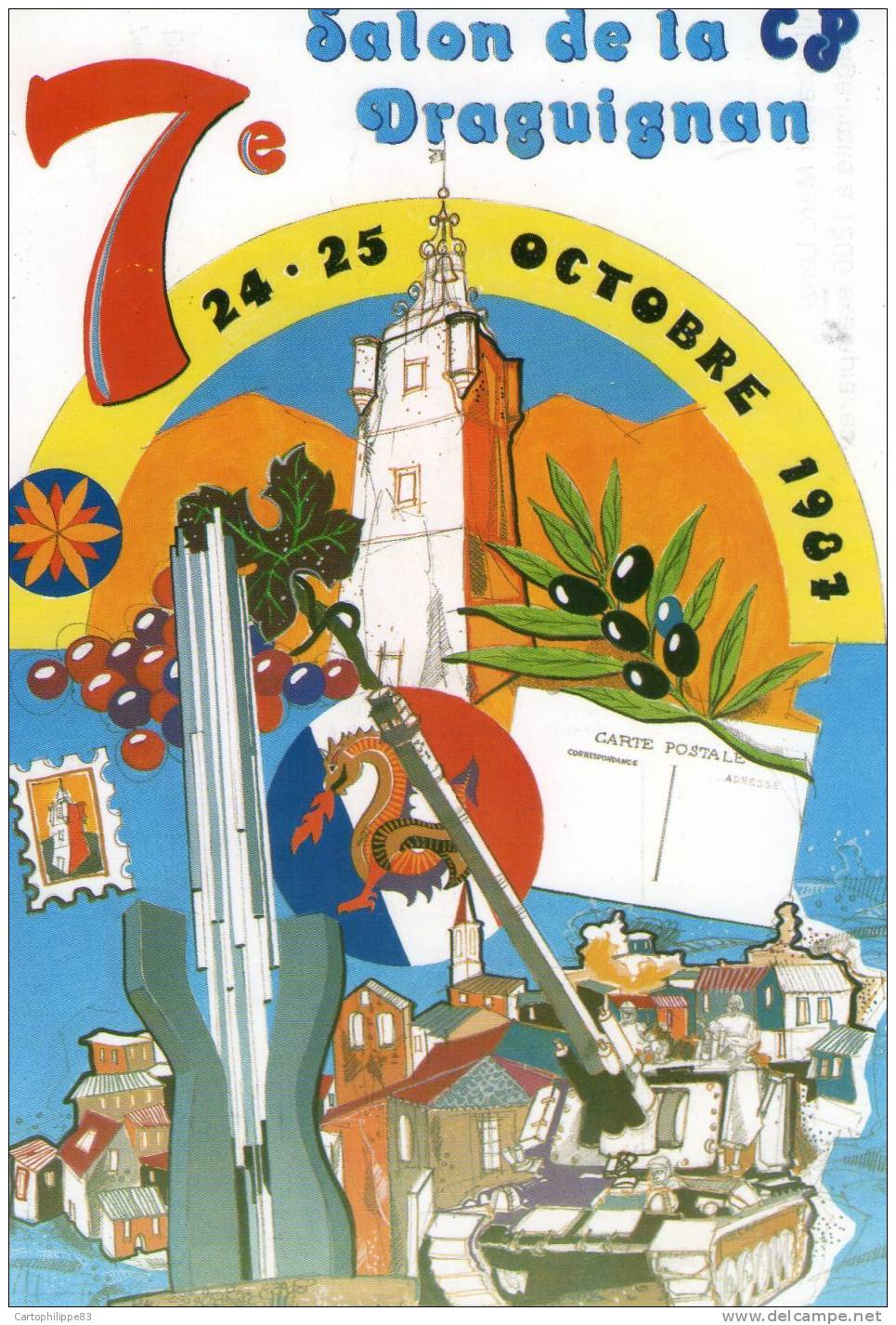 SALON DE LA CARTE POSTALE  DE DRAGUIGNAN  1987 * CAPITALE DE L'ARTILLERIE ILLUSTRATEUR  LENZI - Bourses & Salons De Collections