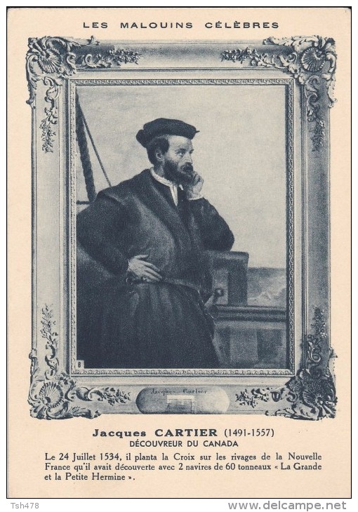 HISTOIRE---LES MALOUINS CELEBRES---Jacques Cartier---voir 2 Scans - Histoire