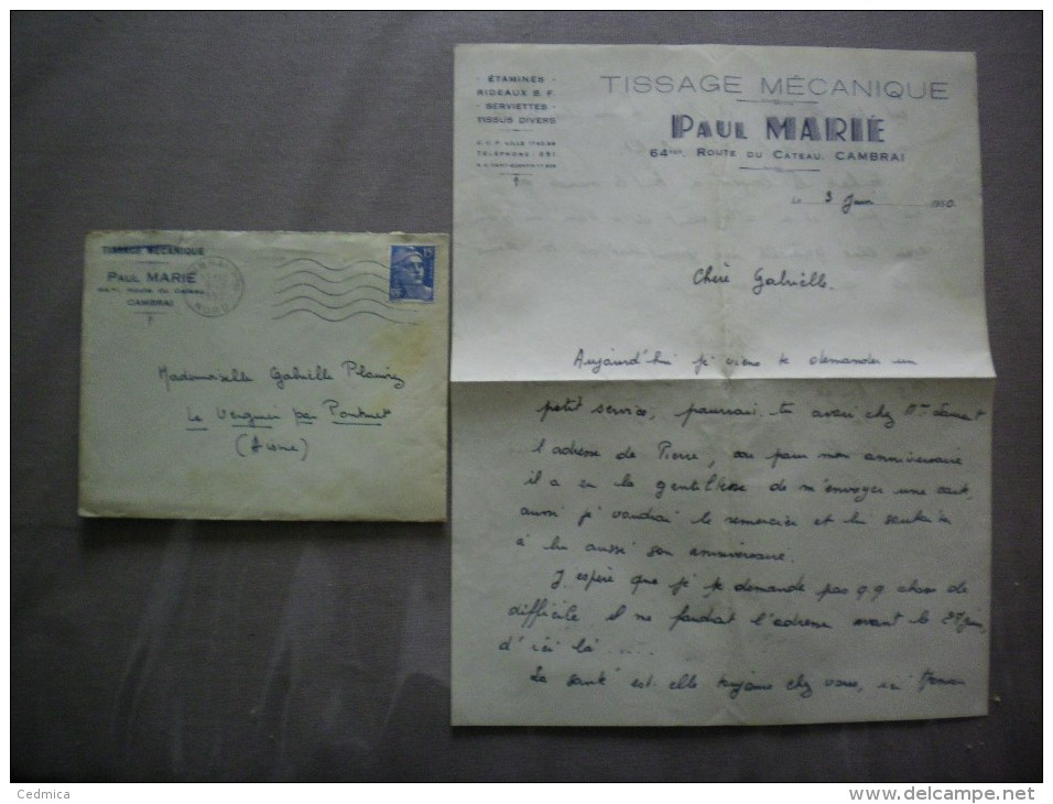 CAMBRAI PAUL MARIE TISSAGE MECANIQUE 64 Ter ROUTE DU CATEAU COURRIERDU 3 JUIN 1950 ET ENVELOPPE DU 9-7 1952 - 1950 - ...