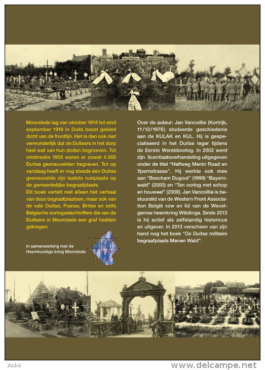 Jan Vancoillie De Duitse Militaire Begraafplaatsen In Moorslede NIEUW BOEK - Ieper Flandern 1914 1918 WOI - Guerre 1914-18