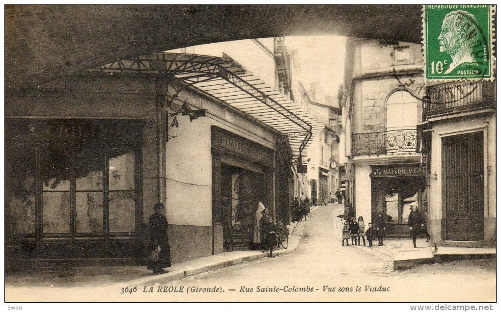 La Réole. Rue Sainte-Colombe. Vue Sous Le Viaduc. (Nouvelles Galeries, Maison Verte). - La Réole