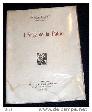 DE FESSY : L' ANGE DE LA PATRIE. Numéroté Et Dédicacé. 1930 - Lorraine - Vosges
