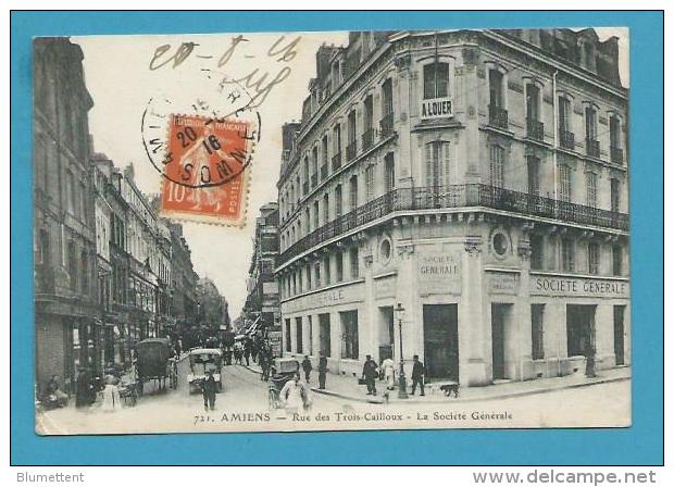 CPA 721 - Banque Société Générale Rue Des Trois-Cailloux AMIENS 80 - Amiens