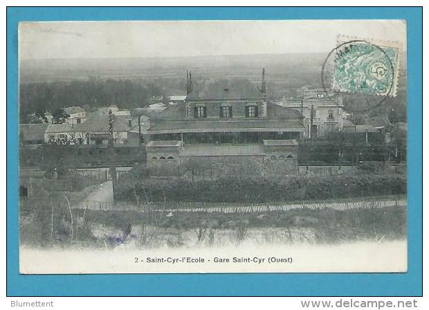 CPA 2 - Chemin De Fer Train Gare SAINT CYR L´ECOLE 78 - St. Cyr L'Ecole