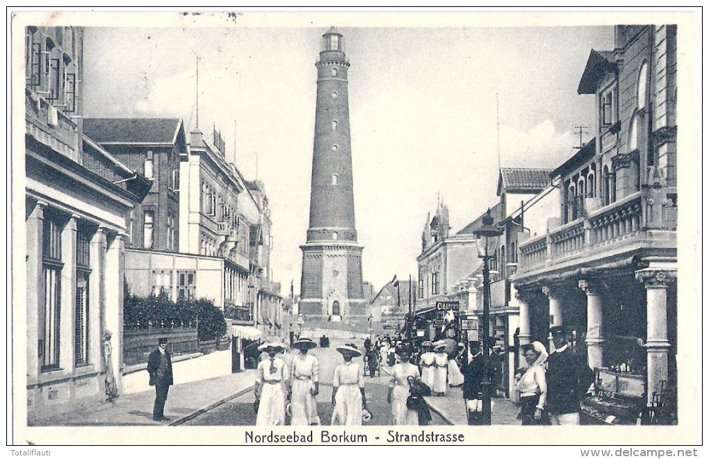 Nordseebad BORKUM Strandstrasse Belebt Modische Damen Reges Treiben Leuchtturm Lighthouse 14.7.1913 Gelaufen - Borkum