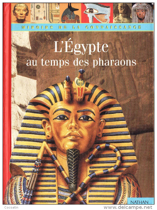 L'Egypte Au Temps Des Pharaons / Miroirs De La Connaissance - Histoire