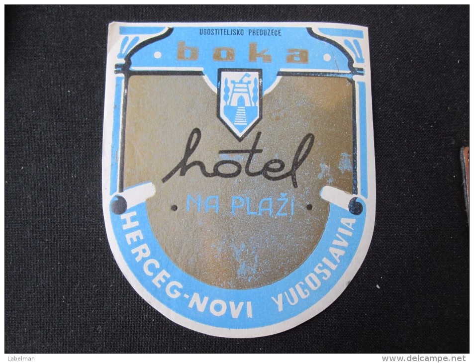 HOTEL CAMPING MOTEL PENSION SPA BOKA HERCEGNOVI MONTENEGRO JUGOSLAVIA LUGGAGE LABEL ETIQUETTE AUFKLEBER DECAL STICKER - Hotel Labels