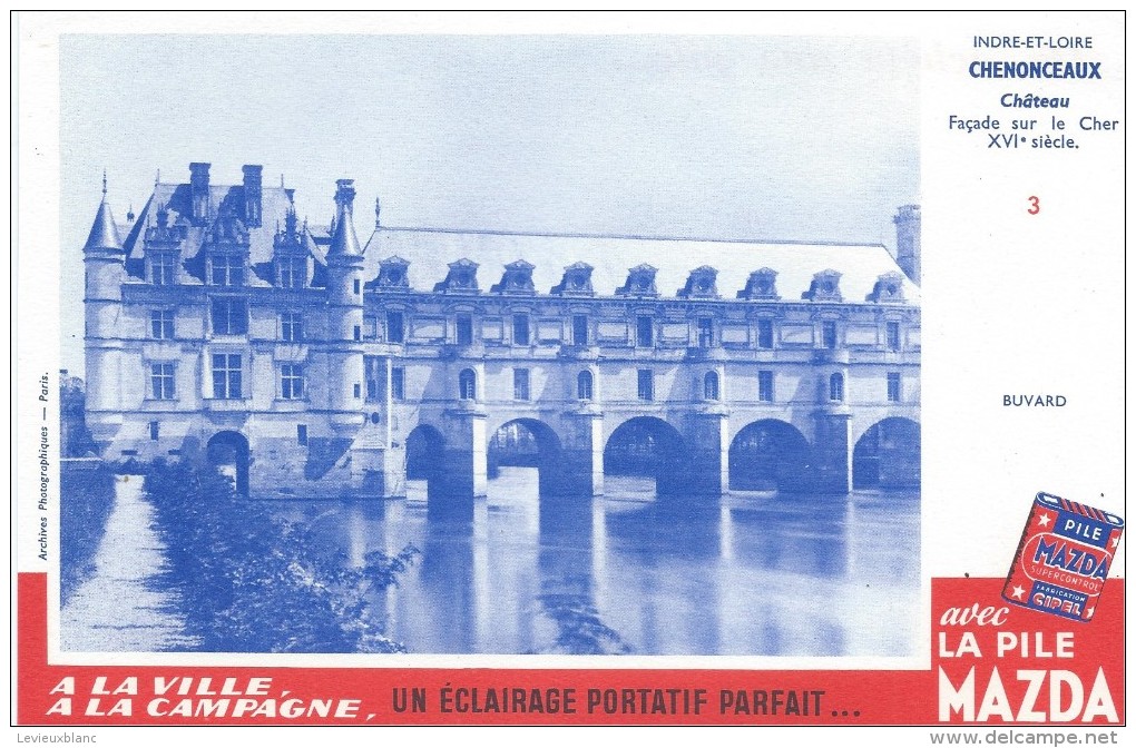 Buvard /Piles MAZDA/Un éclairage Portatif Parfait/ Chateau De Chenonceaux//Vers 1950       BUV257 - Batterie